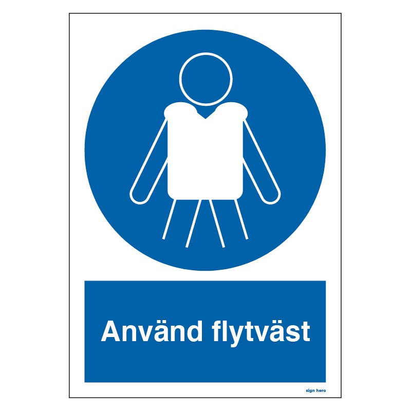 Använd flytväst skylt