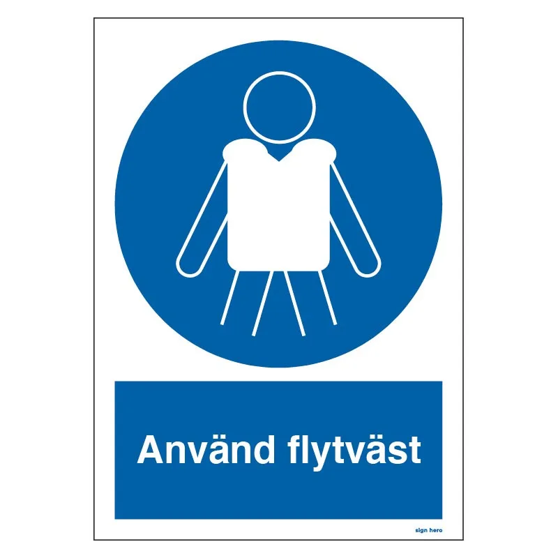 Använd flytväst skylt