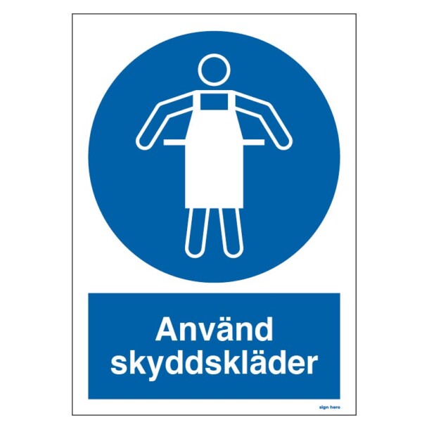 Använd skyddskläder skylt