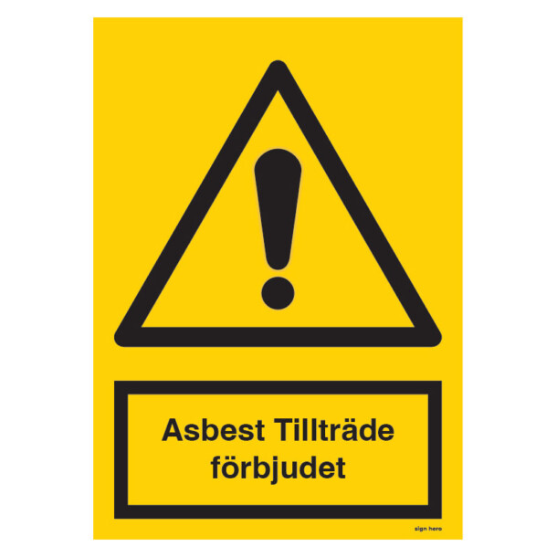 Asbest Tillträde förbjudet skylt