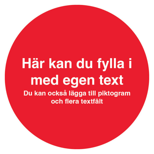 Designa själv röd skylt - Ø format