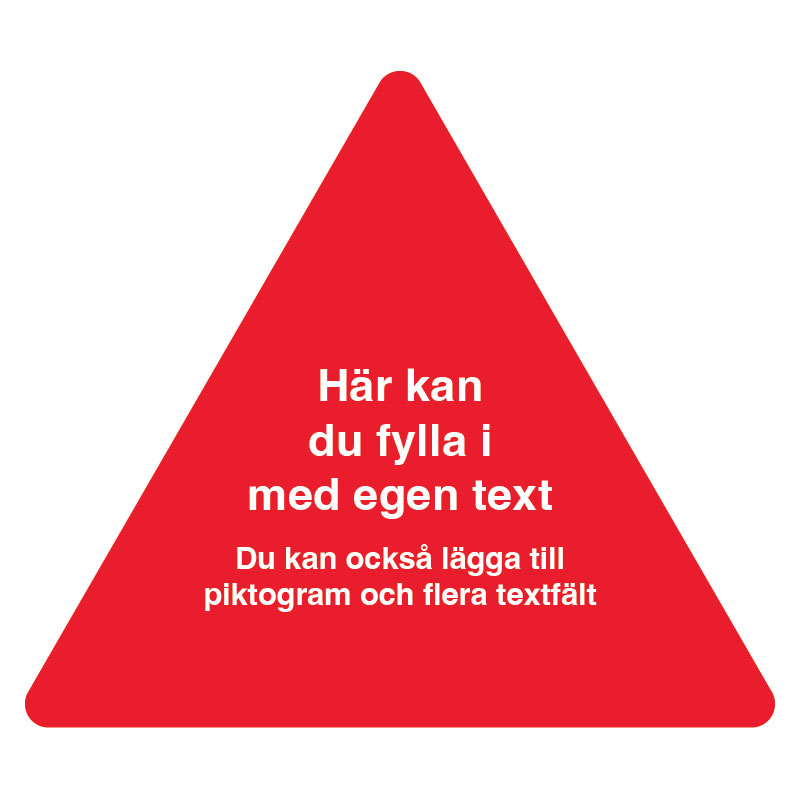 Designa själv röd skylt - T format