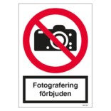 Fotografering förbjuden skylt