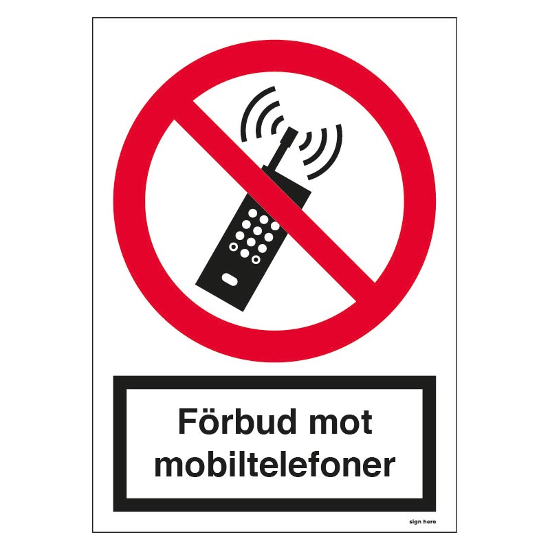 Förbud mot mobiltelefoner skylt