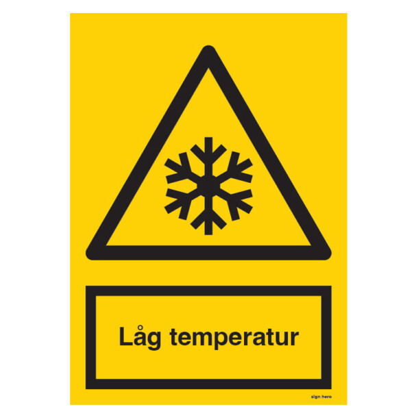 Låg temperatur skylt