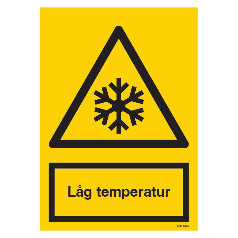 Låg temperatur skylt