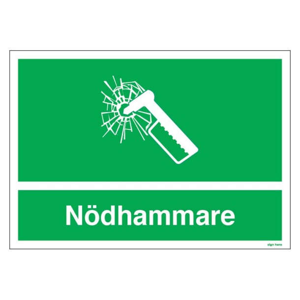 Nödhammare skylt