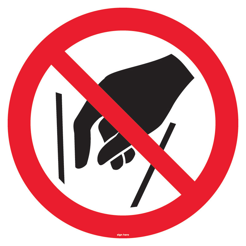 P015 P015 Stoppa ej in händerna skylt