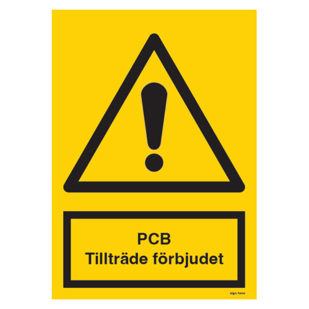 PCB Tillträde förbjudet skylt