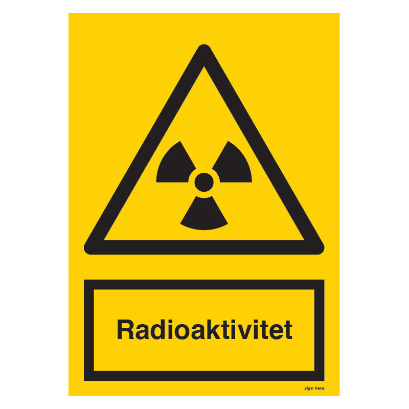 Radioaktivitet-skylt Radioaktivitet skylt