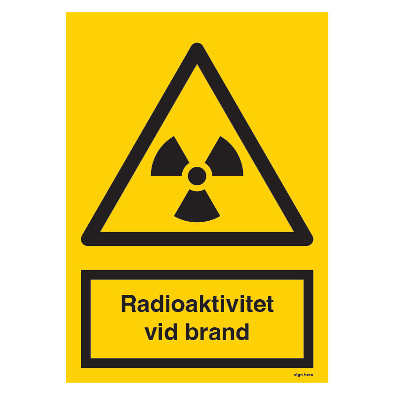 Radioaktivitet vid brand skylt