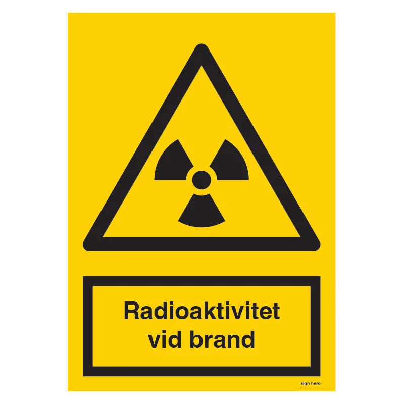 Radioaktivitet vid brand skylt