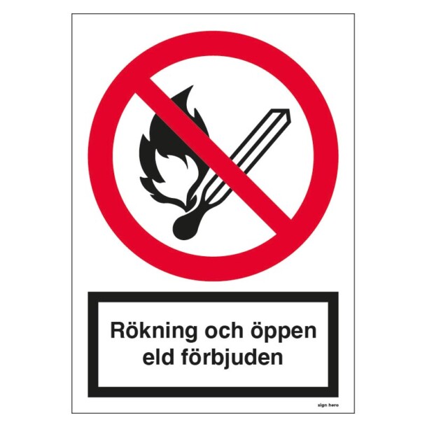 Rökning och öppen eld förbjuden skylt