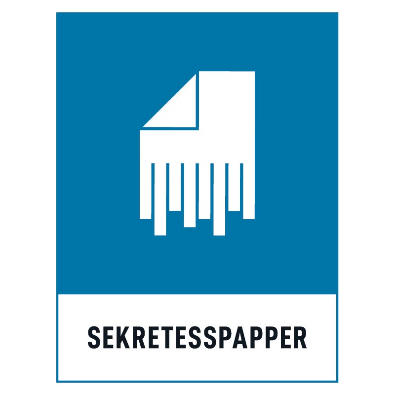 Sekretesspapper-skylt Sekretesspapper skylt