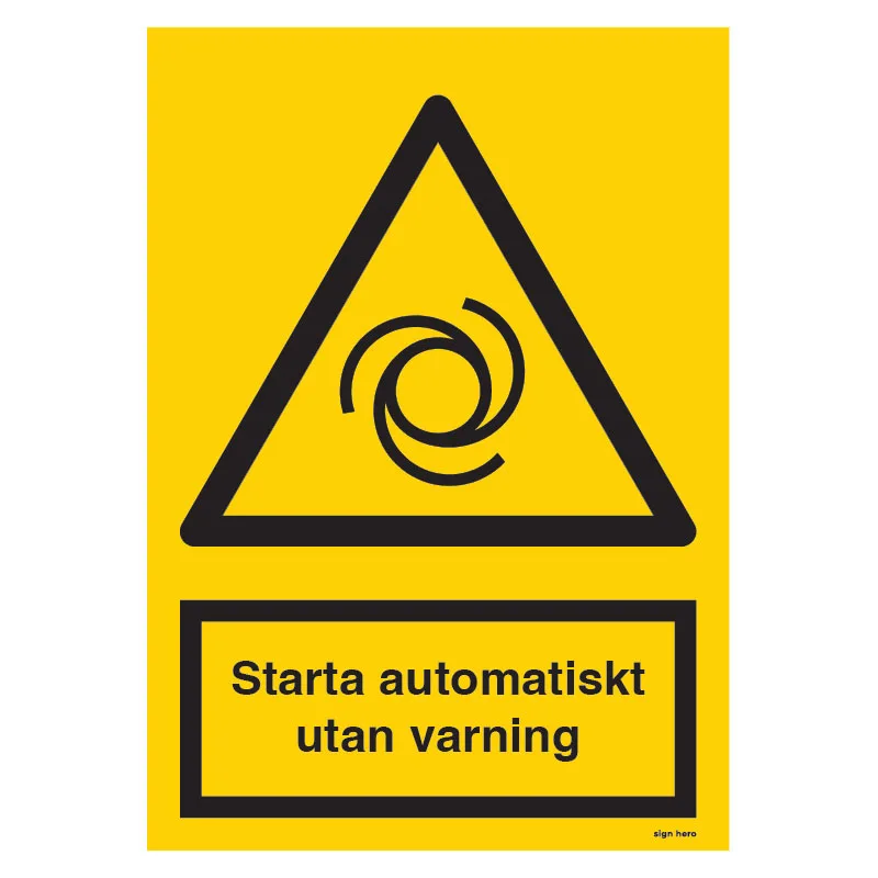 Starta automatiskt utan varning skylt