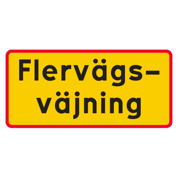 T13 Flervägsväjning skylt