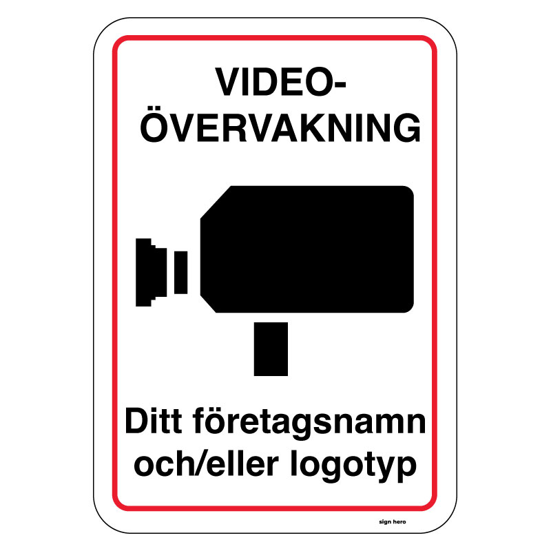 Videoövervakning - Med egen text eller logotyp skylt