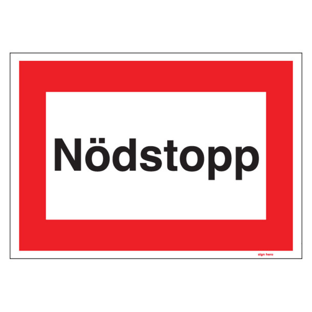 Nödstopp skylt