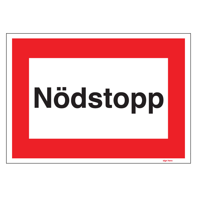 Nödstopp skylt