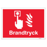 Brandskylt - Brandtryck