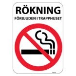 Rökning förbjuden i trapphuset skylt