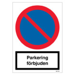Parkering förbjuden p-skylt