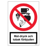 Mat-dryck och tobak förbjuden skylt