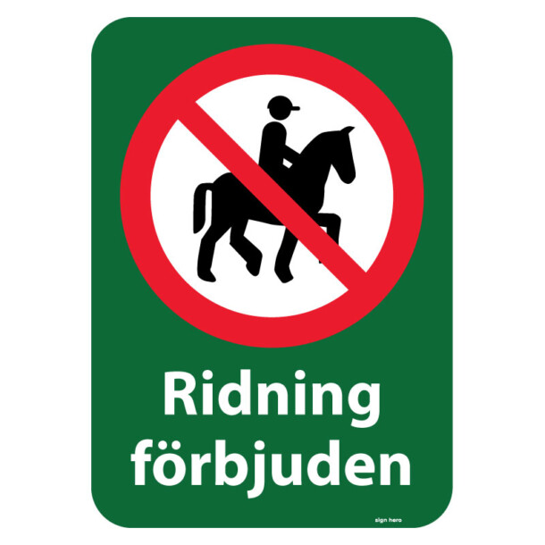 Ridning förbjuden förbudsskylt