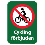 Cykling förbjuden förbudsskylt