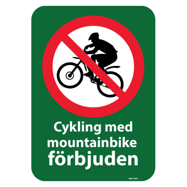 Cykling med mountainbike förbjuden förbudsskylt