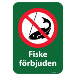 Fiske förbjuden förbudsskylt
