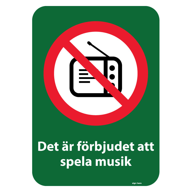 Det är förbjudet att spela musik - Förbudsskylt