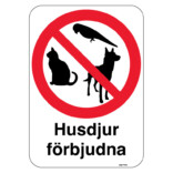 Husdjur förbjudna - Förbudsskylt