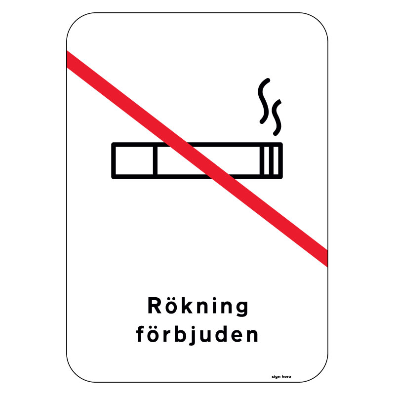 Rökning förbjuden skylt