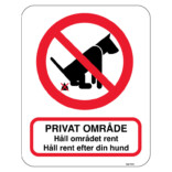Privat område - Hundar ska hållas i koppel - Kom ihåg bajspåse hundskylt