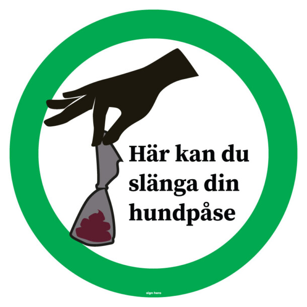 Här kan du slänga din hundpåse hundskylt