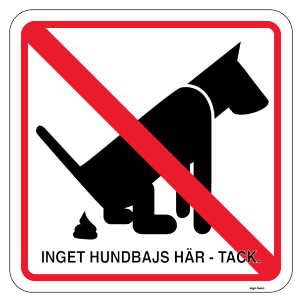 Inget hundbajs här - tack hundskylt