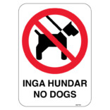 Inga hundar - No dogs hundskylt