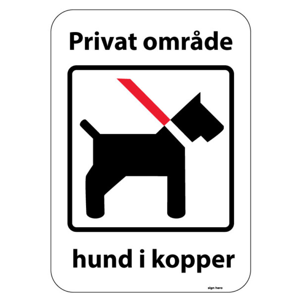 Privat område hund i kopper skylt