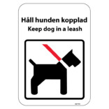 Håll hunden kopplad - Keep dog in a leash hundskylt