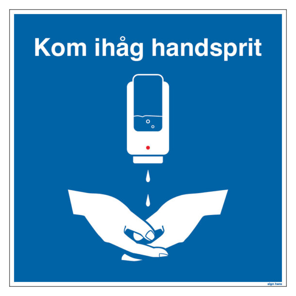 Kom ihåg handsprit - väggdispenser skylt