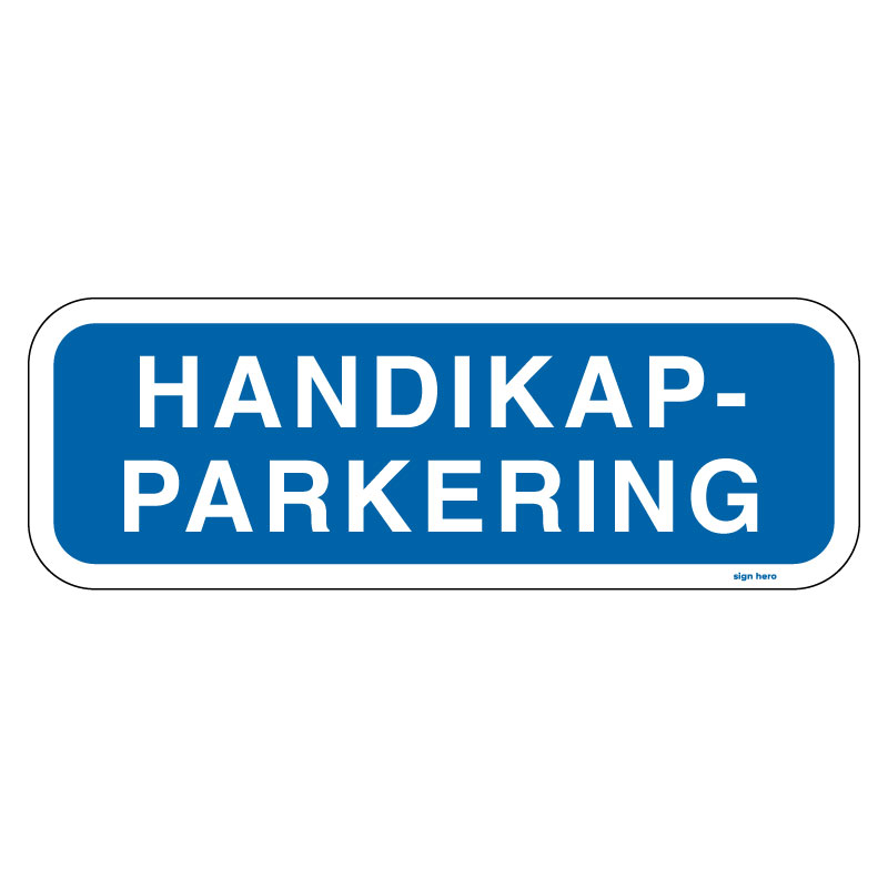 Handikapparkering parkeringsskylt