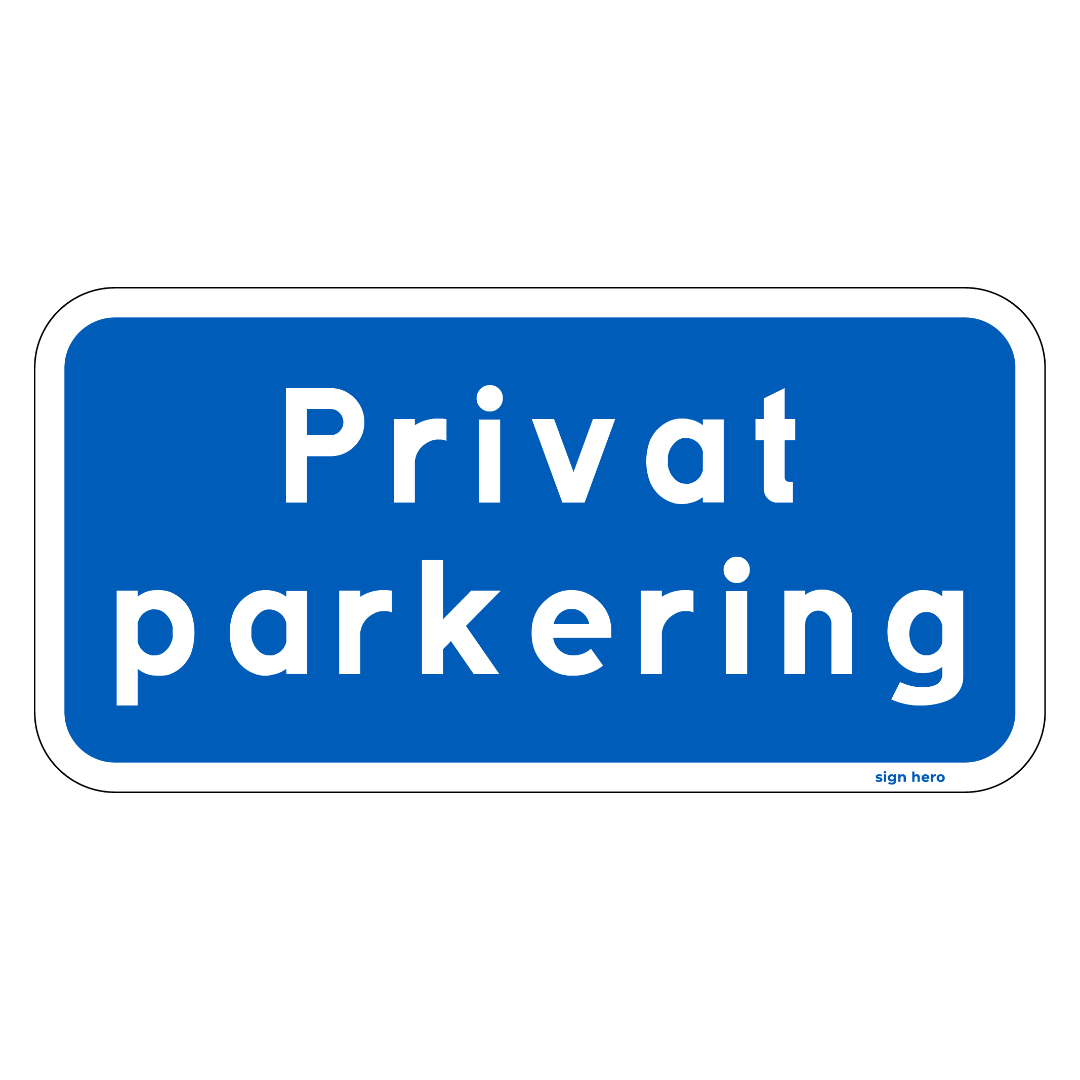 pars04-Privat-parkering-skylt