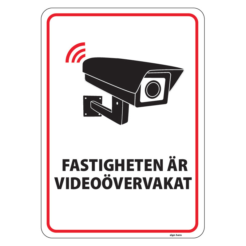 Fastigheten är videoövervakad övervakadskylt