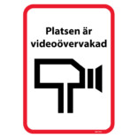 Platsen är videoövervakad skylt