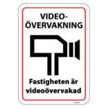 Videoövervakning - Fastigheten är videoövervakad modern skylt