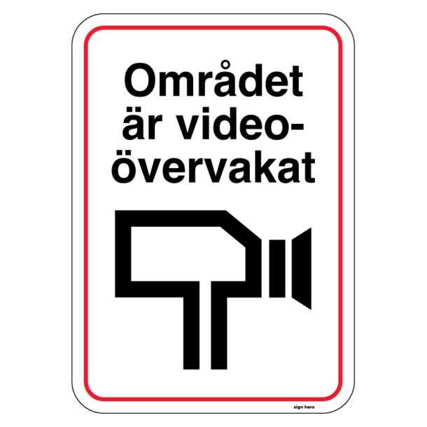 Området är videoövervakat övervakningsskylt