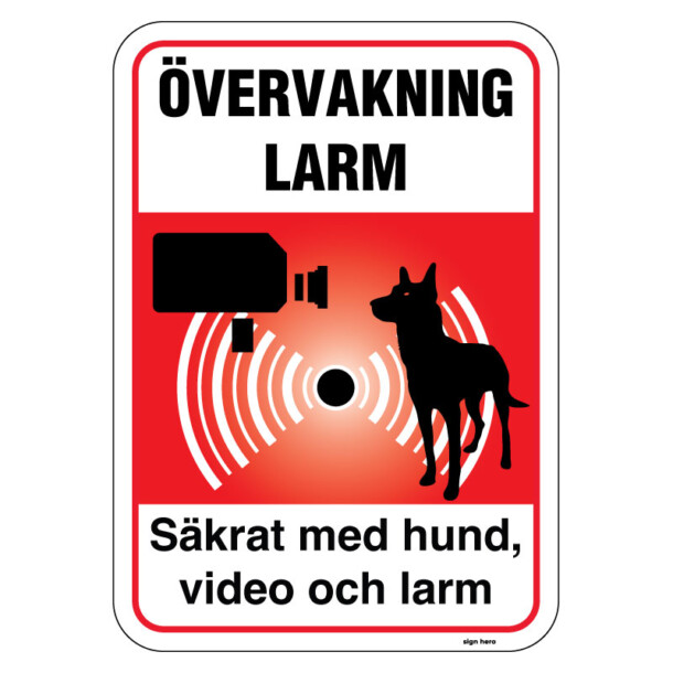 Larm Säkrat med hund, video och larm skylt